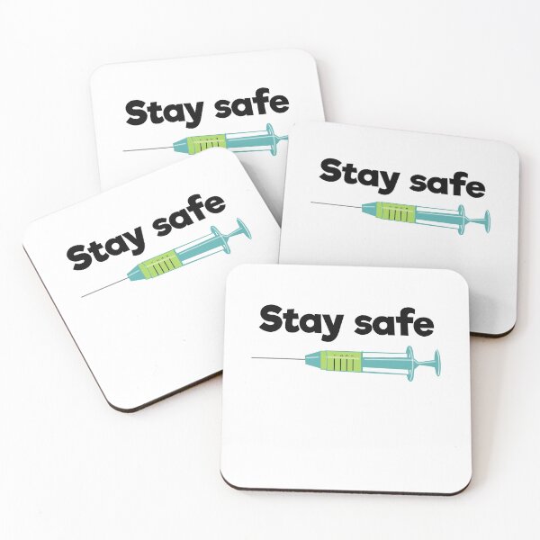 Item preview, Stay safe referring to the vaccine designed and sold by designInk.