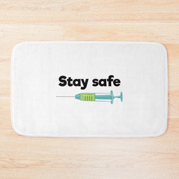 Item preview, Stay safe referring to the vaccine designed and sold by designInk.