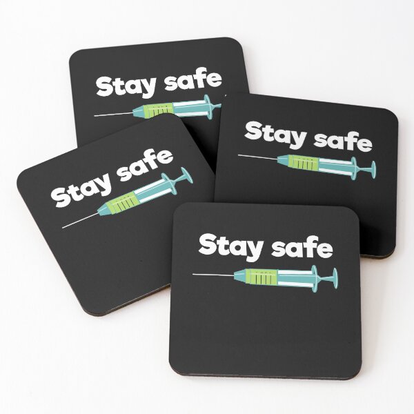 Item preview, Stay safe referring to the vaccine designed and sold by designInk.