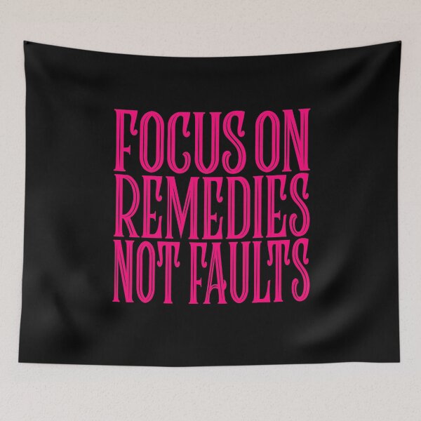 Item preview, Focus on remedies not faults v.1 designed and sold by x1brett.