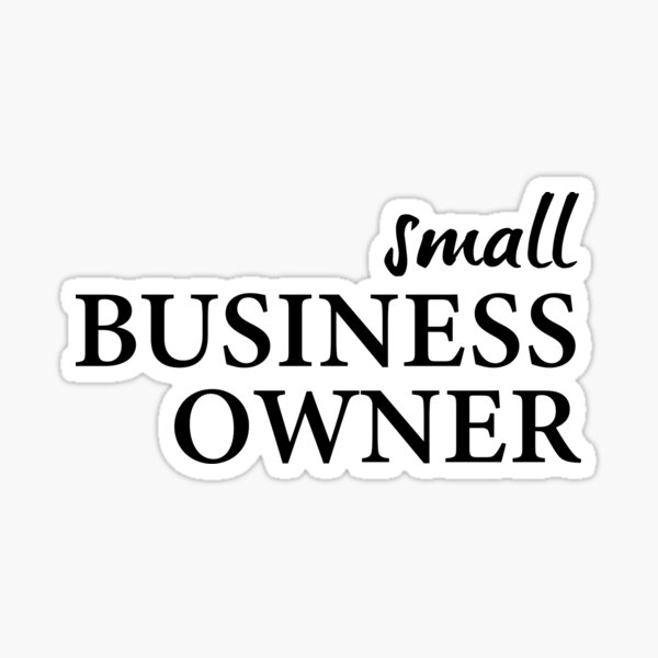 Item preview, Proud Small Business Owner designed and sold by RPuniquedesigns.