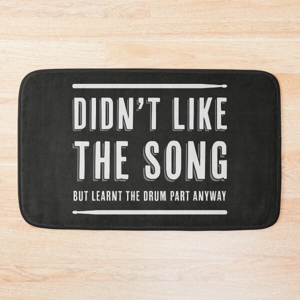 Item preview, Learnt the drum part anyway designed and sold by Phil Tessier Too.
