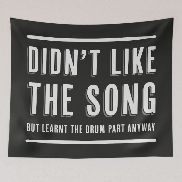 Item preview, Learnt the drum part anyway designed and sold by Phil Tessier Too.