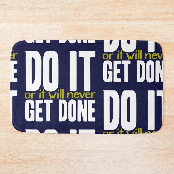Item preview, Do it, or it will never get done! designed and sold by James Hindermeier.