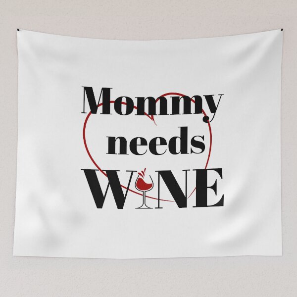 Item preview, Mommy needs WINE designed and sold by odomedia.
