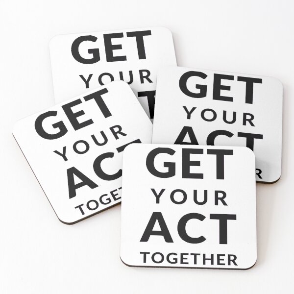 Item preview,  Get your act together  sarcastic quote t shirt [P-Q 4][524] designed and sold by HIPNOTIZAR  CRAFTS.