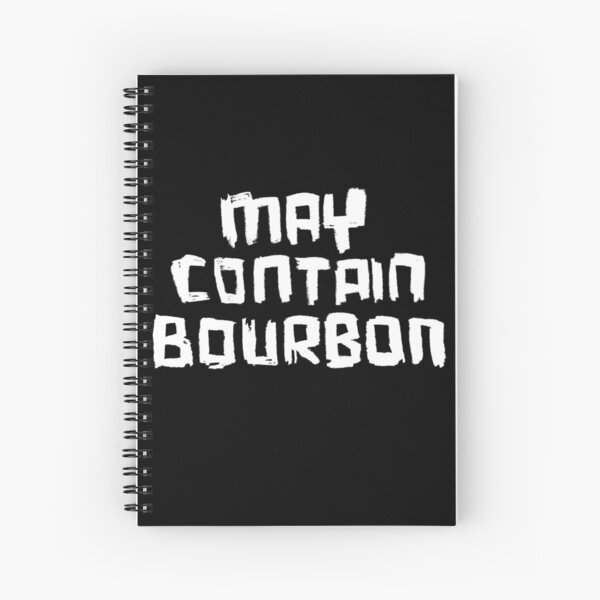 Item preview, May Contain BOURBON designed and sold by badlydrawnbabe.