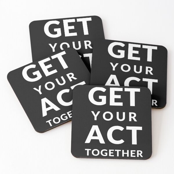 Item preview,  Get your act together sarcastic quote t shirt [P-Q 4B][526] designed and sold by HIPNOTIZAR  CRAFTS.