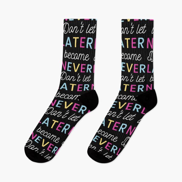 Item preview, Don't Let Later Become Never designed and sold by Englishmistress.