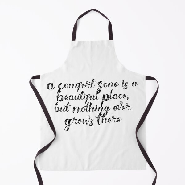 Item preview, "A Comfort Zone is a Beautiful Place, but Nothing ever Grows There" Phrase designed and sold by kristimb.