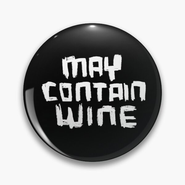 Item preview, May Contain Wine for Big Wine Guy designed and sold by badlydrawnbabe.