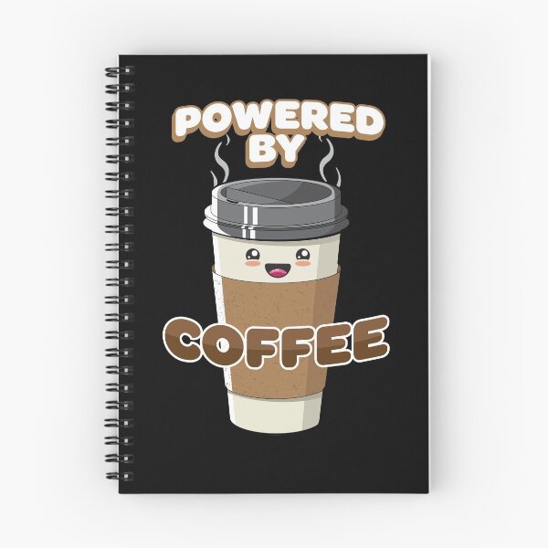 Item preview, Powered by Coffee Cute Fun Character Kawaii Hot Coffee designed and sold by illustreat.