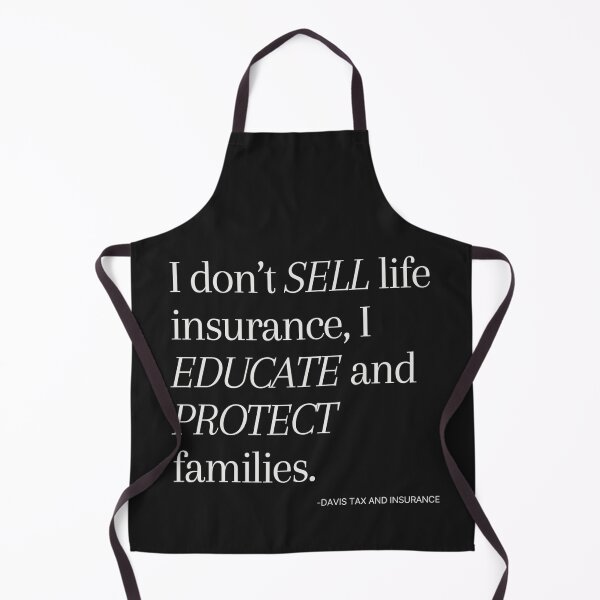 Item preview, I Don't Sell - Life InsuranceI educate and protect families // Taxperts designed and sold by Taxperts.