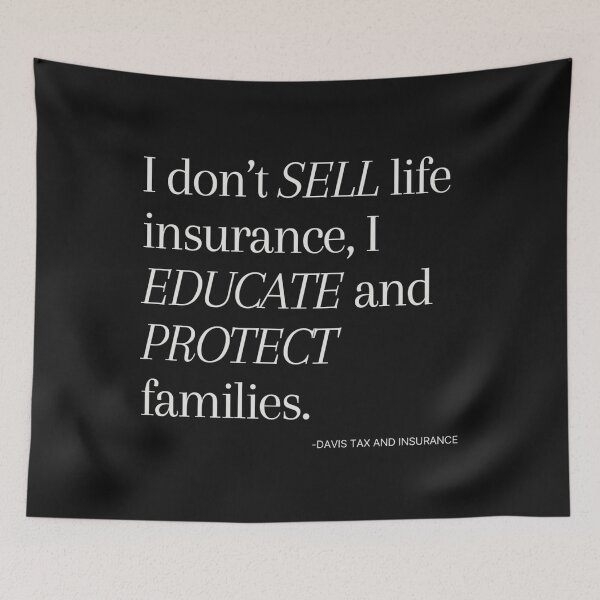 Item preview, I Don't Sell - Life InsuranceI educate and protect families  // Taxperts designed and sold by Taxperts.