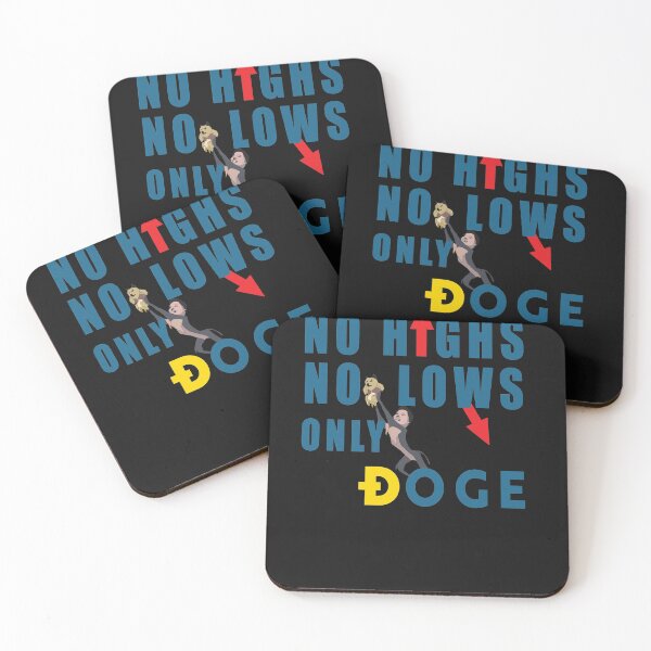 Item preview, No highs no lows only Doge designed and sold by Feline Rockstars.