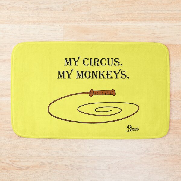 Item preview, My Circus. My Monkeys. designed and sold by Blizzardo.