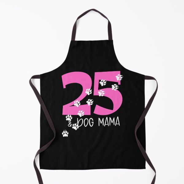 Item preview, 25th Birthday Dog Mom designed and sold by givemedogs.