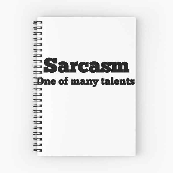 Item preview, Sarcasm , One of many talents.  designed and sold by  Any Mood Designs.