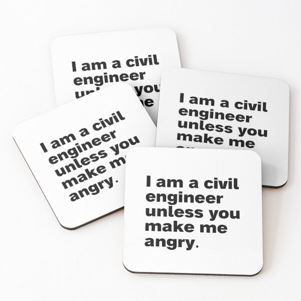 Item preview, I am a civil engineer unless you make me angry designed and sold by Sinovius.