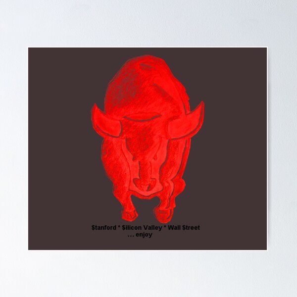 Item preview, Bull Stanford Silicon Valley Wall Street enjoy designed and sold by HerbertBroses.
