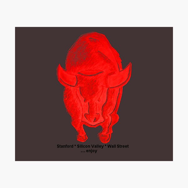 Item preview, Bull Stanford Silicon Valley Wall Street enjoy designed and sold by HerbertBroses.