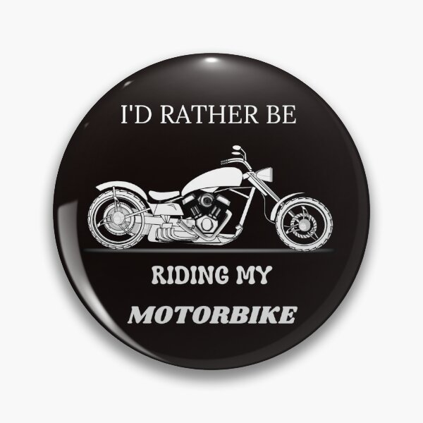 Item preview, I'd Rather Be Riding My Motorbike designed and sold by WearItOwnIt.