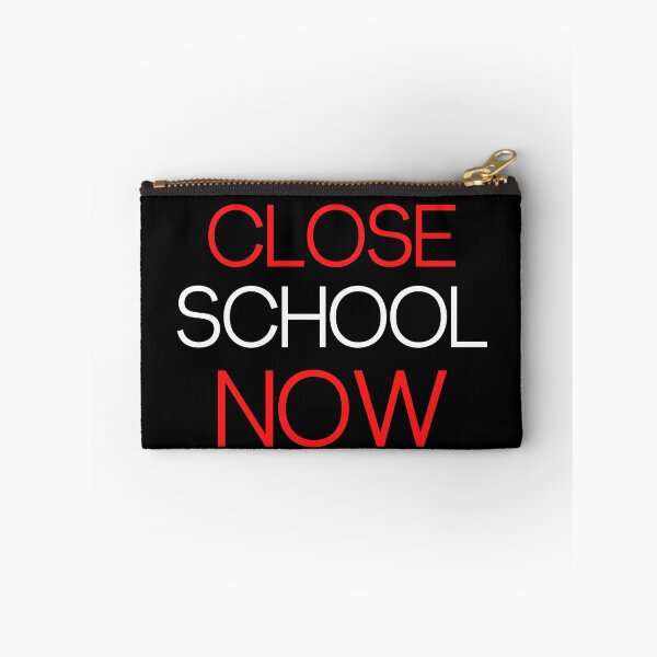 Item preview, Close School Now designed and sold by ReshenNY.