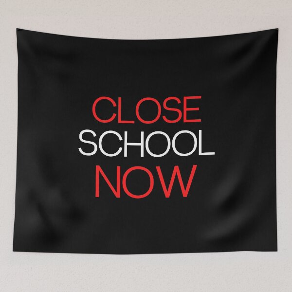 Item preview, Close School Now designed and sold by ReshenNY.