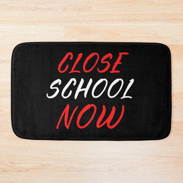 Item preview, Close School Now designed and sold by ReshenNY.