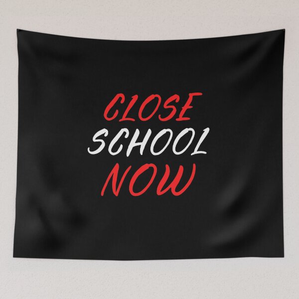 Item preview, Close School Now designed and sold by ReshenNY.