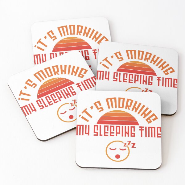 Item preview, It's morning my sleeping time - Funny quote design designed and sold by feel-free-store.