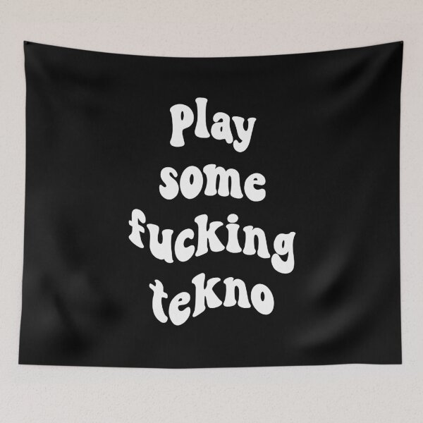 Item preview, Play Some Fucking Tekno designed and sold by Express YRSLF.