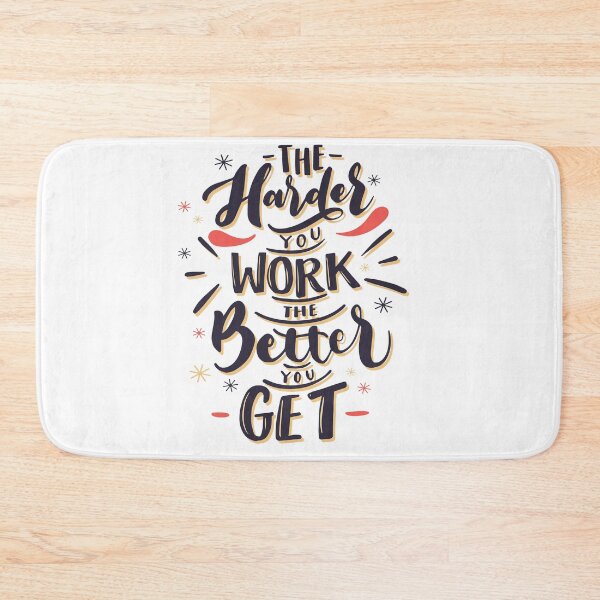 Item preview, The harder you work the better you get designed and sold by dheker.