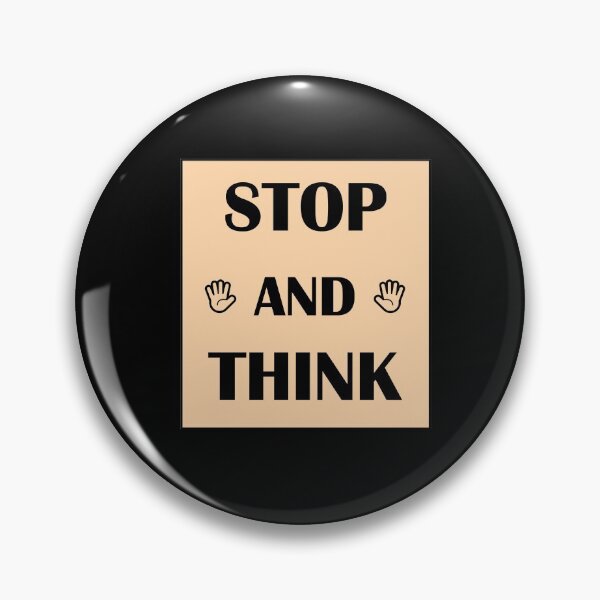 Item preview, Stop and think designed and sold by Der Geist.