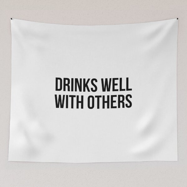 Item preview, Copy of Drinks Well With Others designed and sold by magnetarball.