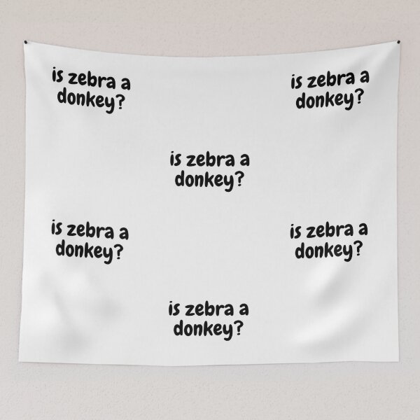 Item preview, is zebra a donkey? designed and sold by Omniodise.