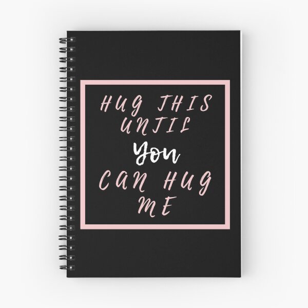 Item preview, Hug This Until You Can Hug Me designed and sold by AmberSiraj.