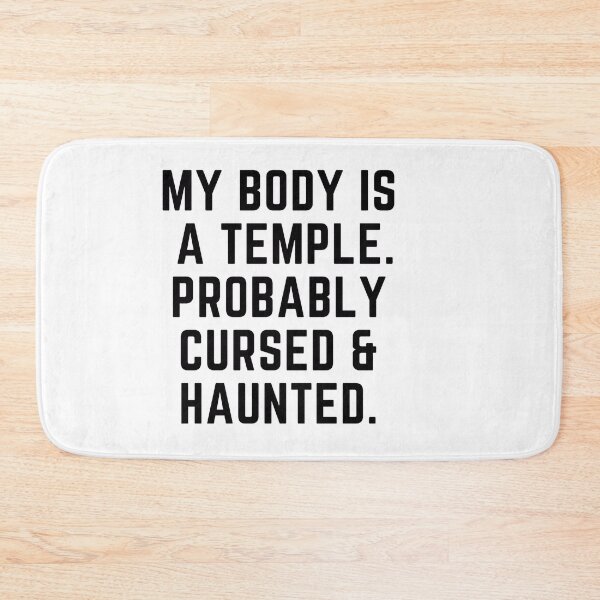 Item preview, MY body is a temple probably haunted sarcastic quote  t shirt [P-Q 3BV2][549]  designed and sold by HIPNOTIZAR  CRAFTS.