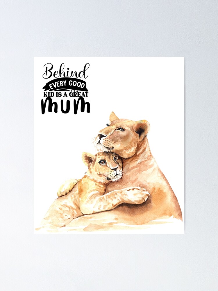 "Lion mother with her kid, lionheart with mum love" Poster by