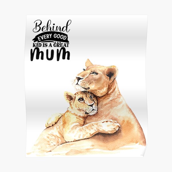 "Lion mother with her kid, lionheart with mum love" Poster by