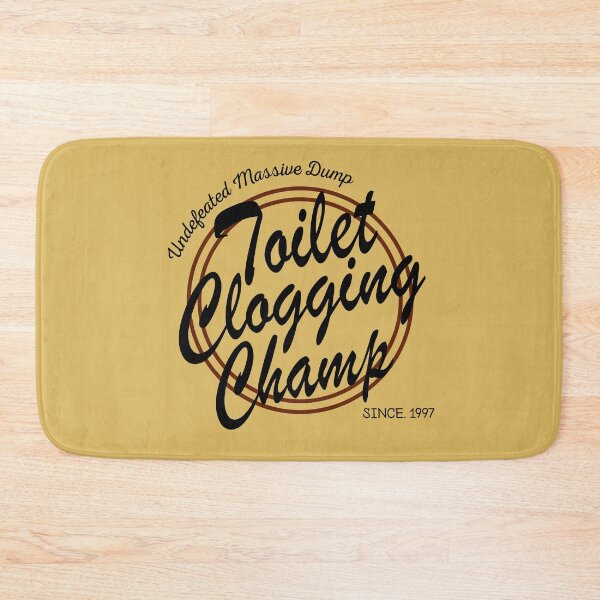 Item preview, Undefeated Massive Dump Division Toilet Clogging Champ designed and sold by AmberSiraj.