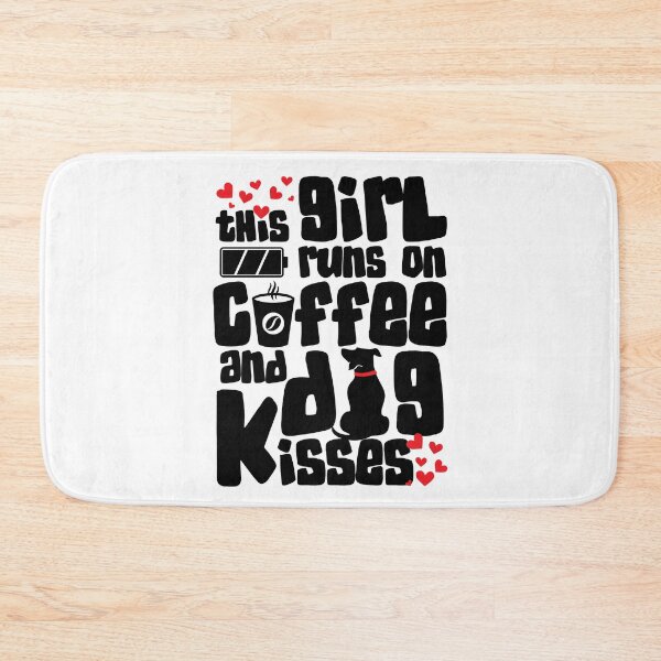 Item preview, This Girl Runs On coffee And Dog kisses designed and sold by Paw Love.