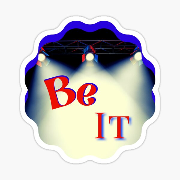 Be It...Light The Way Sticker