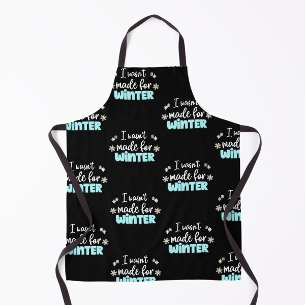 Item preview, I wasn't made for Winter Seasons Gifts designed and sold by Nzgiftsandmore.