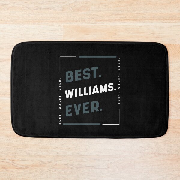 Item preview, Best Williams Ever - Family Name Gift designed and sold by DiogoCalheiros.