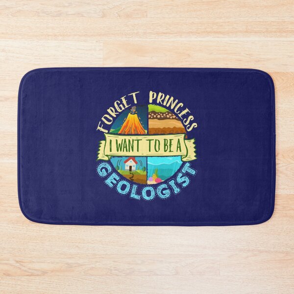 Item preview, Forget Princess I Want to Be a Geologist designed and sold by jaygo.