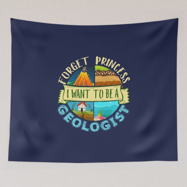 Item preview, Forget Princess I Want to Be a Geologist designed and sold by jaygo.