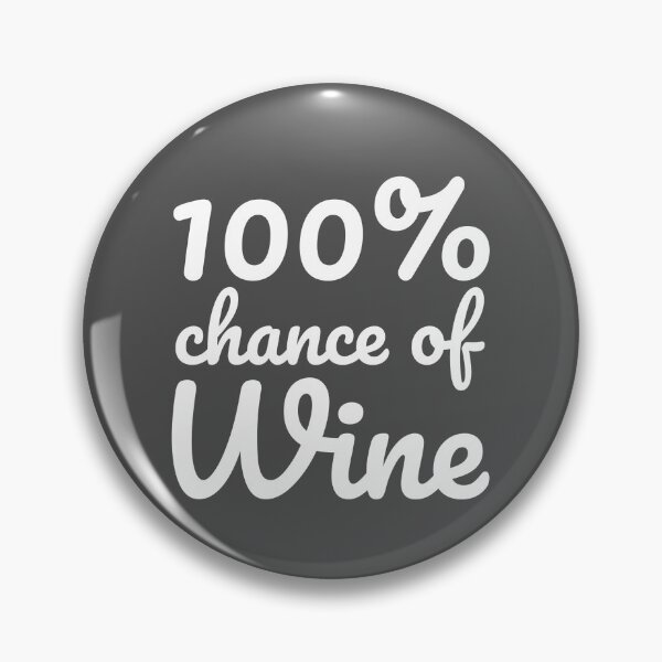 Item preview, 100% chance of WINE designed and sold by odomedia.