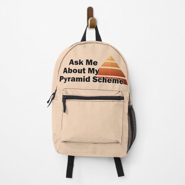 Item preview, Ask me about my pyramid scheme designed and sold by MoenGaming.