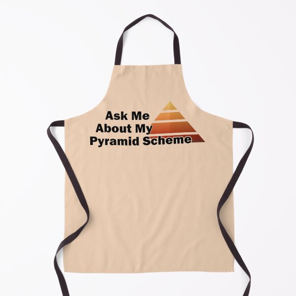 Item preview, Ask me about my pyramid scheme designed and sold by MoenGaming.